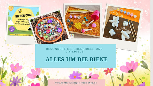 Alles um die Biene besondere Geschenke für Kinder und Spielideen und DIY wie Bienentränke und sensorisches Spiel und arbeitsblätter zur Honigbiene