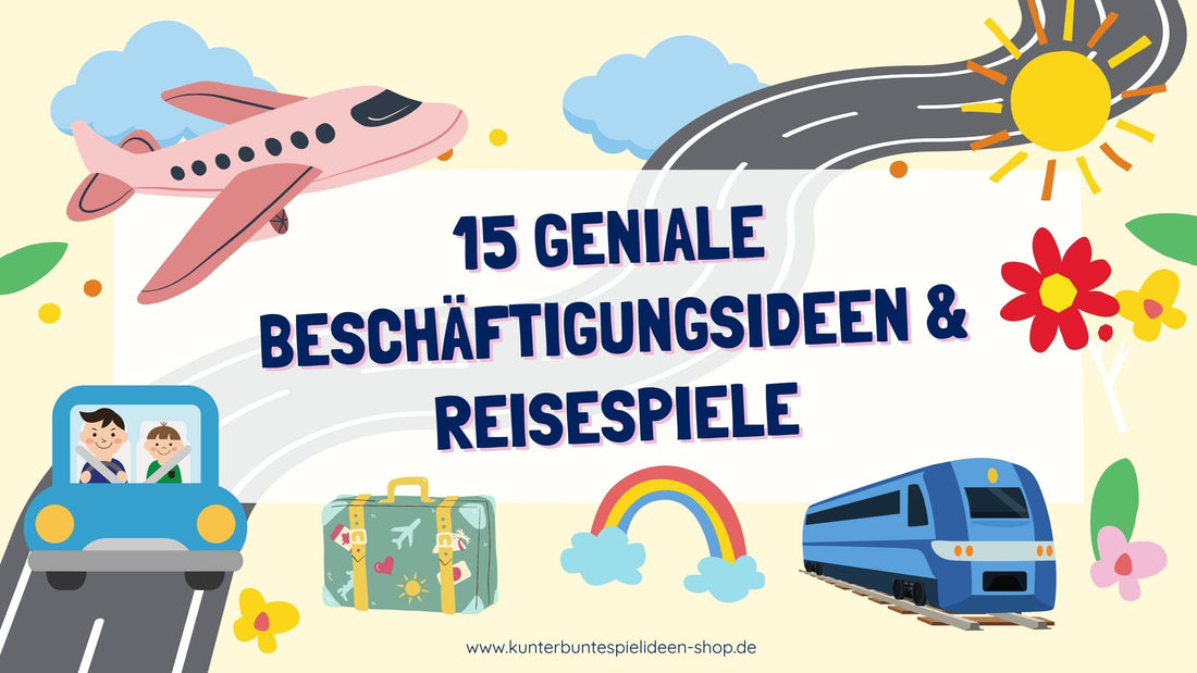 Beschäftigung für Kinder auf langen Autofahrten – 15 einfache Ideen & Reisespiele, die wirklich helfen