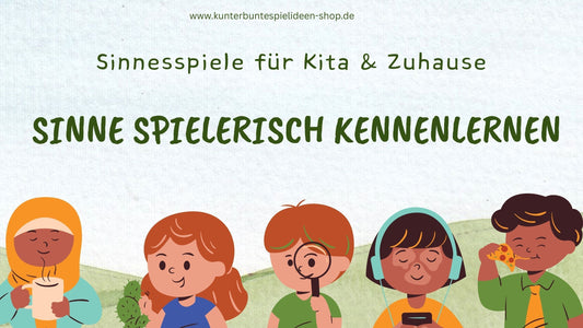 Wahrnehmung stärken: Spielideen um die Sinne spielerisch kennenzulernen für Kinder ab 2 Jahren für Kita und zuhause und kinderhaus