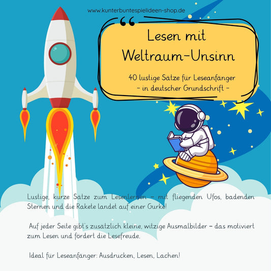 Lesen lernen mit deutscher Grundschrift Material für Leseanfänger - Lustiges Lesematerial mit tollen Quatschsätzen für Kinder – humorvolle Weltraum-Sätze und Arbeitsblätter zum Ausdrucken, ideal als Leseübung für Jungen und Mädchen in der 1. Klasse. Humor Übungsmaterial zum Lesen Lernen und Üben